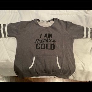 I AM Freaking Cold Sweater
